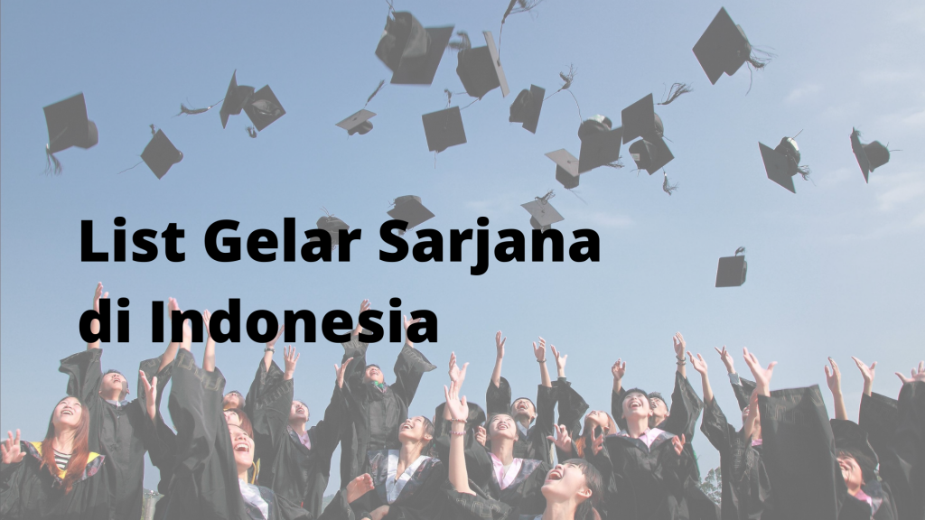 List Gelar Sarjana Di Indonesia - RBDigital