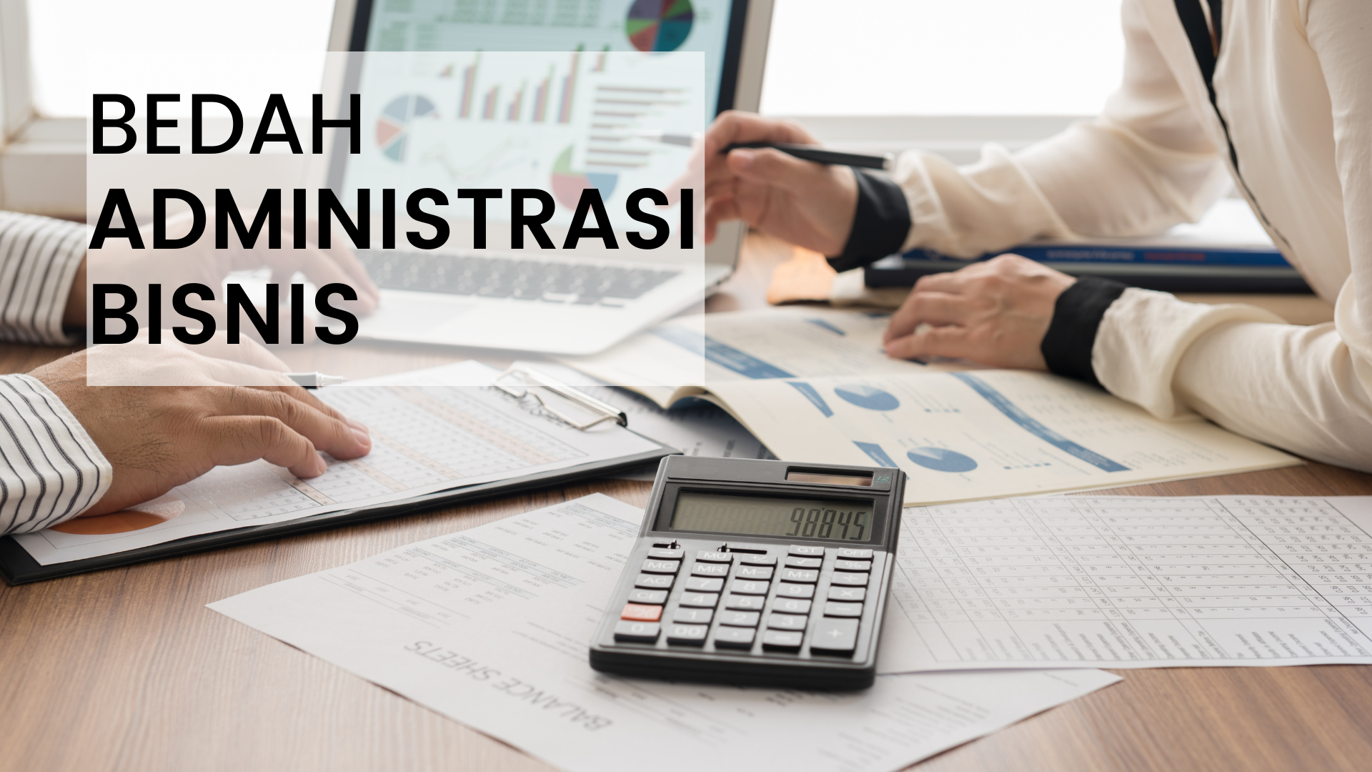 Bedah Jurusan Administrasi Bisnis - RBDigital