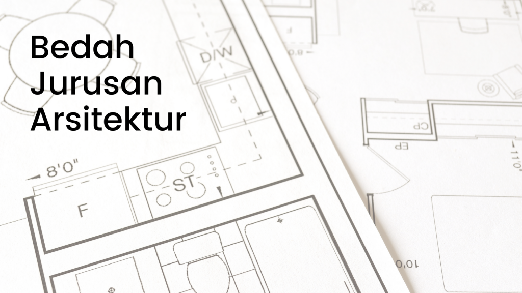 Bedah Jurusan Arsitektur - RBDigital